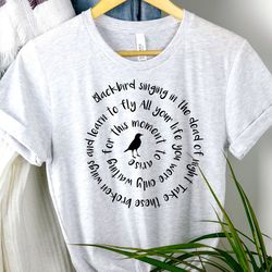 black bird beatles shirt, black bird singing shirt, black history month shirt, bhm shirt, blm shirts, beatles shirts, be