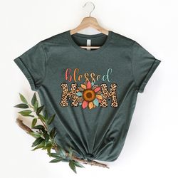 blessed mom shirts, happy mothers day, best mom, gift for mom, gift for mom to be, gift for her, mothers day shirt,