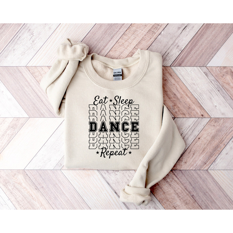 Eat Sleep Dance Sweatshirt,Gift For Women,Dance Mom Sweatshirt,Dancer Sweatshirt,Dance Lover Gift,Gift For Dancer.jpg