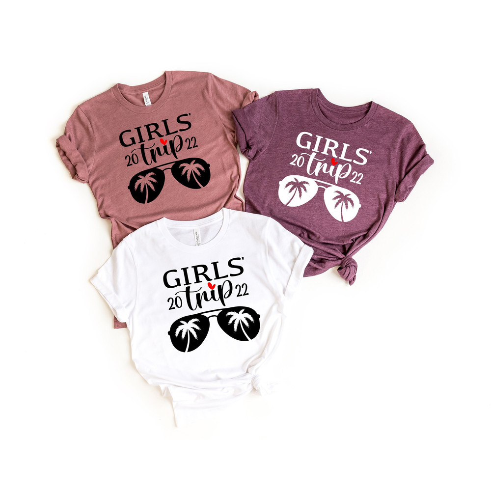 Girls Trip Shirt,Best Friends Trips Shirts,Ladies Vacation Trip Shirt,Sisters Trip Shirt,Best Friend Vacation Shirt,Girls Trip 2022 Shirt.jpg