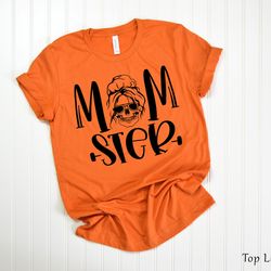 halloween momster shirt, mom halloween shirt, halloween shirt, momster halloween shirt, womens halloween shirt, momster