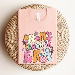 in my teacher era shirt, retro teacher shirts, back to school shirts 2nd grade teacher shirt, first 3rd 4th 5th teacher