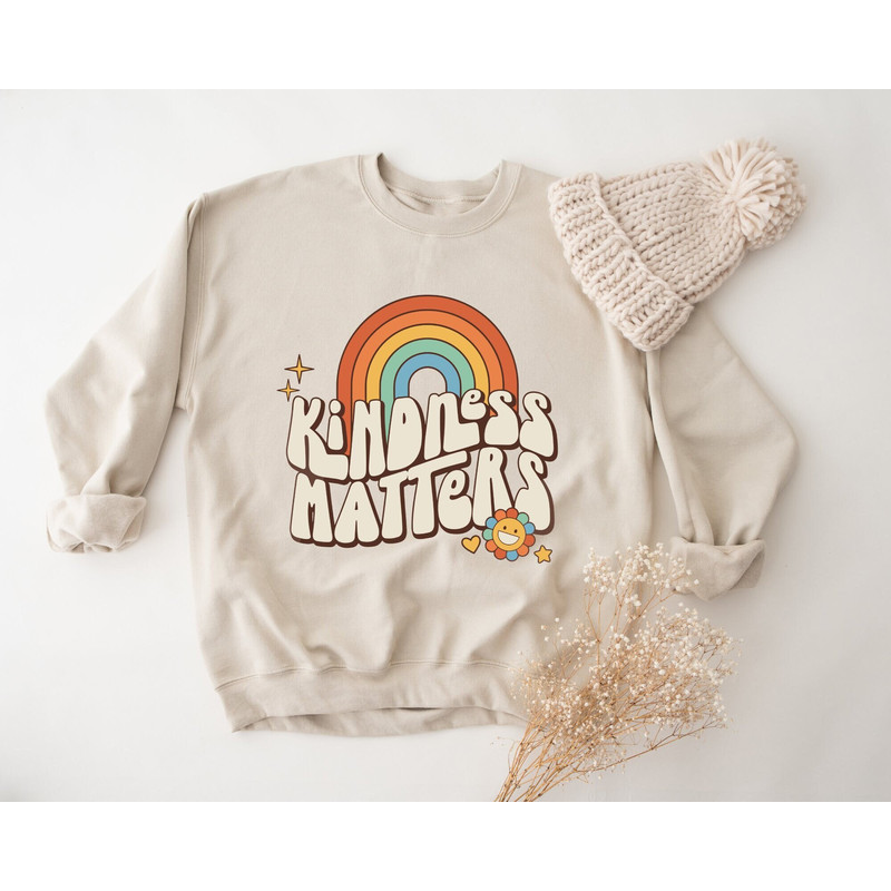 Kindness Matter Sweatshirt, Rainbow Be Kind Hoodie, Be Kind Sweatshirt, Inspirational Sweatshirt, Be Kind Hoodie, Positive Quote Sweatshirts.jpg