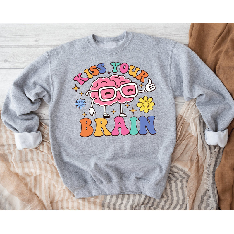Kiss Your Brain Sweatshirt, Funny Teacher Sweatshirt, Teacher Appreciation Gift, Retro Teacher Gifts, Sped Teacher Sweatshirt, Teacher Gift.jpg