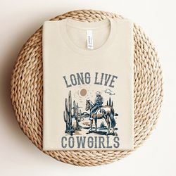 long live cowgirl equestrian shirt, western graphic shirt, western cowgirl shirt, rodeo horse lover cowgirl gift, wild w