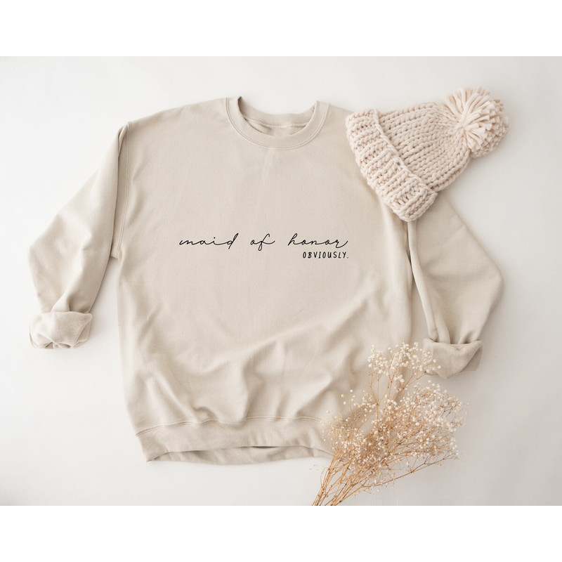 Maid of Honor Sweatshirt, Maid of Honor Hoodie, Maid of Honor Obviously, Bridesmaid Sweatshirt, Bridal Party Gift, Gift For Bridesmaid.jpg