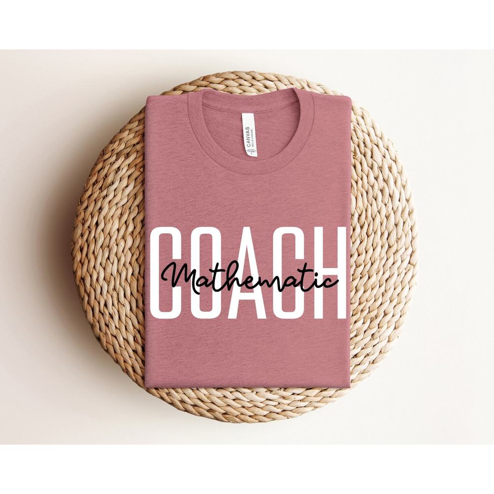 Math Coach Shirt, Math Teacher Shirt, Mathematics Lover Shirt, Math Squad Shirt, Math Shirt, Math Teacher Gift, Teacher Shirt, Teacher Gift.jpg