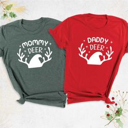 christmas deer shirt, matching couples shirt, mommy deer shirt, christmas family shirt, daddy deer shirt, christmas gift