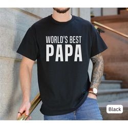 best papa ever shirt, new papa shirt, world's best papa shirt, awesome grandpa shirt, father's day gift, new grandpa gif