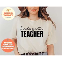 kindergarten teacher shirt, teacher appreciation shirt, teacher gift, gift for teachers, teacher shirt, back to school s