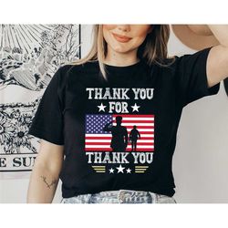 veteran day shirt, thank you for thank you shirt, veteran day shirt, patriotic shirt, american flag shirt, memorial day