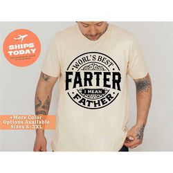 world best father shirt, dad shirt, shirt for dad, father's day tee shirt, dad gifts from daughter, best dad ever shirt,