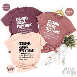 funny grandma shirt, gigi t shirt, nana tshirt, gift for grandmother, grandparent gifts, grandma knows everything tee, g