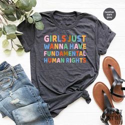 womens rights shirt, feminist shirt, pro choice shirt, abortion rights shirt, feminism, human rights shirt, women's righ
