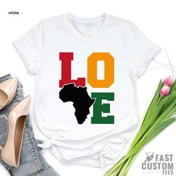love africa shirt, africa shirt, black history month t-shirt, black lives shirt, human rights shirt, map of africa shirt