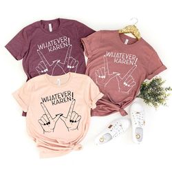 karen shirt, karen t-shirt, sassy shirt, funny women tee, funny karen shirt, funny shirt, sarcastic shirt, calm down shi