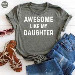 funny dad shirt, gift for dad, fathers day shirt, daddy shirt, husband gift, gift from daughter, gift for her, father bi