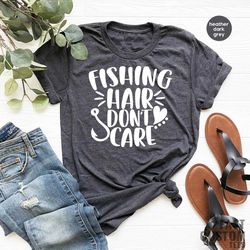 fishing t shirt, fisherman shirt, fishing hair don't care tee, funny fishing shirt, boat relaxing shirt, fishing tshirt
