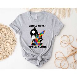 you'll never walk alone shirt, autism shirt, autism dad shirt, autism awareness, proud dad shirt, autism puzzle shirt, a