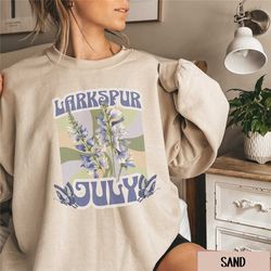 groovy july birth flower sweatshirt, larkspur birth month flower crewneck, retro birthday floral sweater, birth month sh