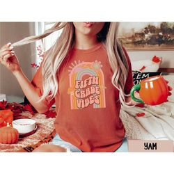 groovy fifth grade vibes teacher team shirt, comfort colors 5th grade crew tee, retro hello fifth grade squad, boho 5th