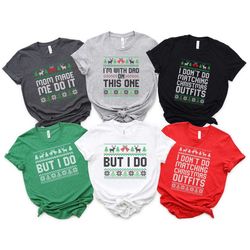 i don't do matching christmas outfits shirts, christmas couple shirts, funny christmas matching shirts, christmas eve sh