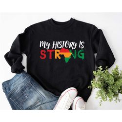 black history month period shirts, black history lives matter shirts, black history is strong shirt, blm shirt, gift for