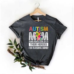 autism mom shirt, autism awareness gift, autism shirt, gift for autism mom, autism support shirt, motivational shirt, au