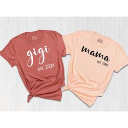 cute mama and gigi matching outfits,gigi est shirt,mom and son shirts,mother and daughter tee,new mom gift, baby shower