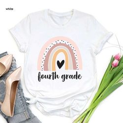 fourth grade shirt, 4th grade teacher gift, first day of school shirt, teacher shirt, back to school, rainbow fourth gra