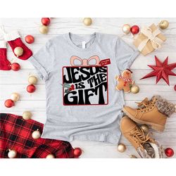christmas shirt, jesus is the gift tee, religious christmas gifts, christmas nativity shirt, christian christmas, jesus
