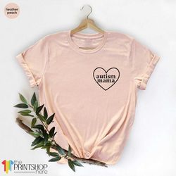 mama autism shirt, t-shirt awareness of autism, t-shirt mom autistic, gift autistic mom, special mom ed, mother autism s