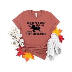 i have a small dinosaur shirt, a gift of lover of petiles for pets, a funny lizard shirt, a nice gecko t-shirt, a shirt