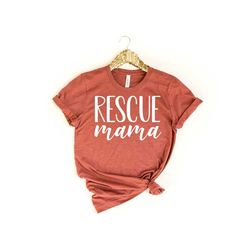 rescue mama shirt, dog mom shirt, rescue dog shirt, dog breed shirt, cute dog lovers gift, christmas gift dog mom, rescu