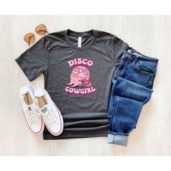disco cowgirl, lets go girls cowgirl shirt, lets go girls shirt, disco cowgirl, bachelorette cowgirl tee, cowgirl nashvi