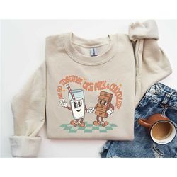 weat-shirt we go together like milk and chocolate, funny couples sweatshirt, valentine's day, valentine's day, valentine