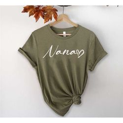 nana shirt, nana gift, grandma shirt, christmas gift for nana, mothers day, pregnancy announcement grandparents, best na