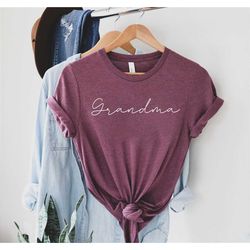 grandma shirt, gift for grandma, grandma gift, grandma t-shirt, mother's day gift, grandma mother's day, shirt,for grand