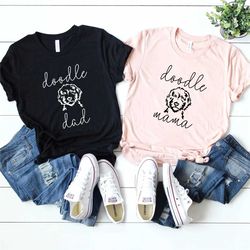 doodle mama t-shirt, doodle dad t-shirt, doodle mom shirt, doodle t-shirt, dog mom shirt, dog dad shirt, gift for mama,