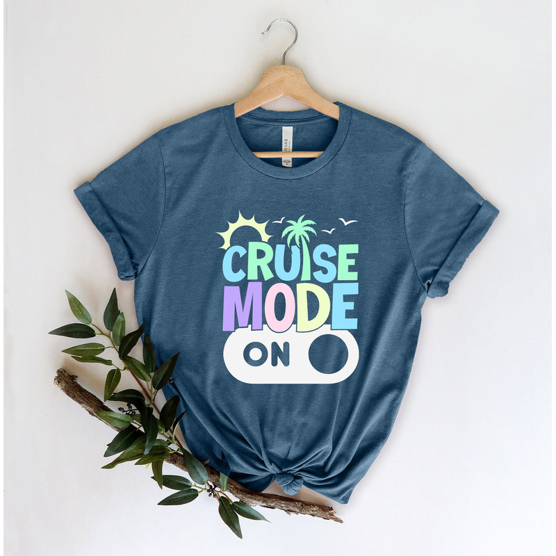 Cruise MODE On Shirt, , Family Cruise Shirt, Family Matching Vacation Shirt, 2022 Cruise Squad, Cruise 2022 Shirt, Matching Family Outfits.jpg