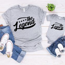 daddy and me shirts, the legend shirt, the legacy shirt, fathers day matching, dad and daughter matching tees, dad and s