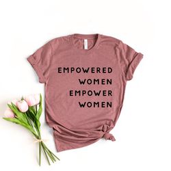 empowerment women, empowerment, empowering girls, empowered women empower women, girl can, this girl can shirt, girl pow