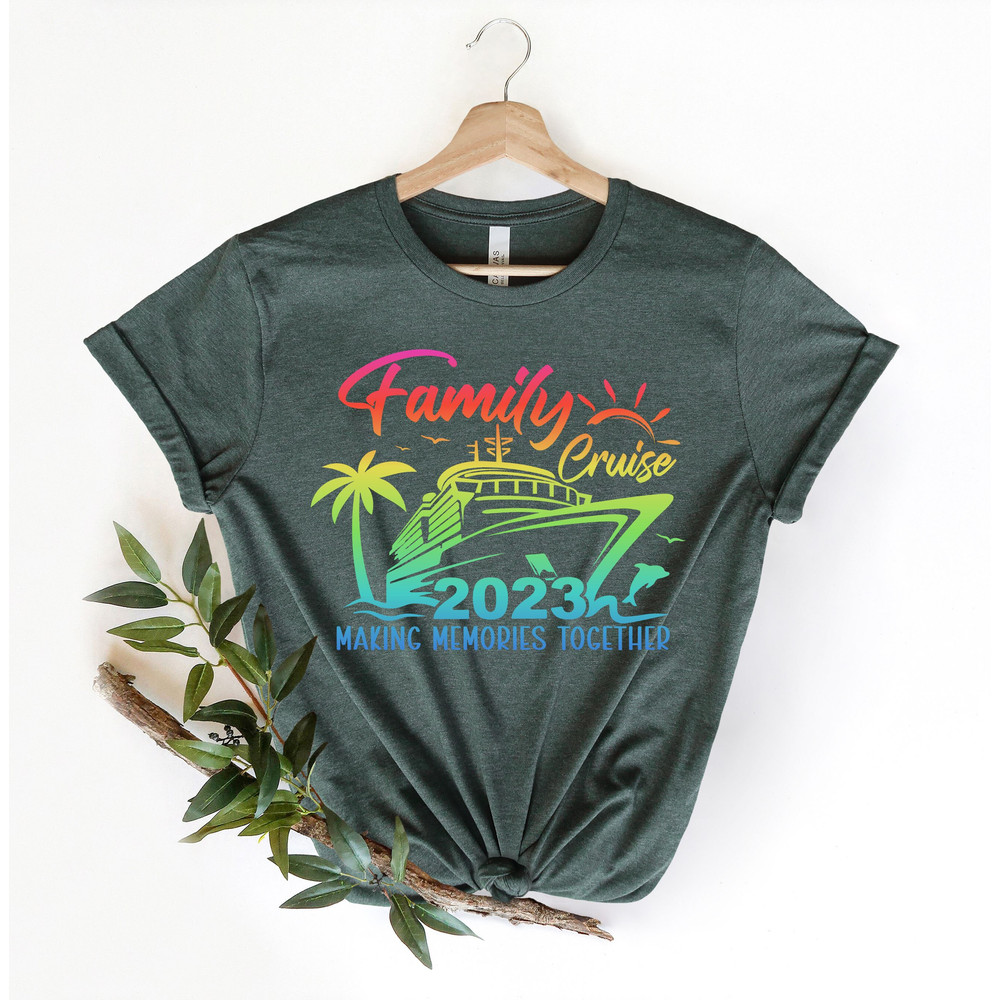 Family Cruise Shirt, Making Memories Together,Family Matching Vacation Shirts,2023 Cruise Squad, Cruise 2023 Shirts, Matching Family Outfits.jpg