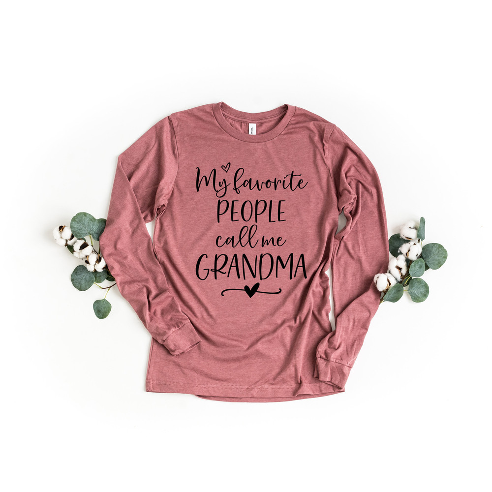My Favorite People Call Me Grandma Shirt, Grandma Christmas Gift, Personalized Christmas Gift for Grandma, Grandma Shirt,.jpg