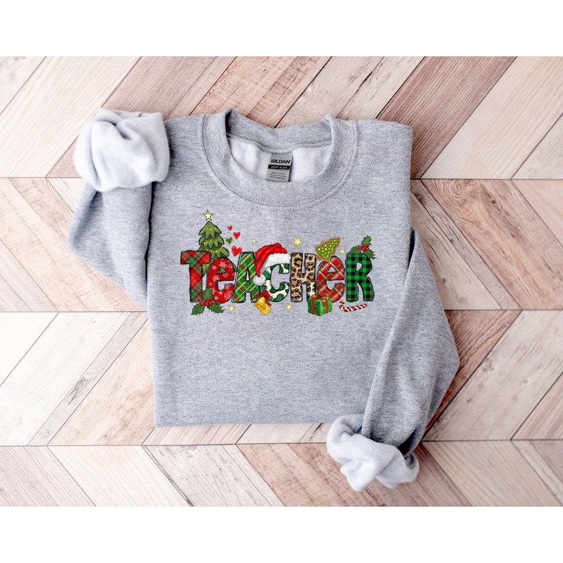 Teacher Christmas Sweatshirt,Christmas Gift For Teacher,Christmas Sweatshirt,Holiday Sweatshirt,Teacher shirts.jpg