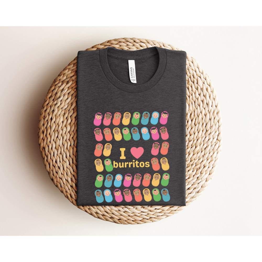 Mother Baby Nurse Shirt, MBU RN Swaddle Specialist Shirt, Nursery Nurse Burritos Gift Shirt, MBU Unit Department Team Appreciation Gift.jpg