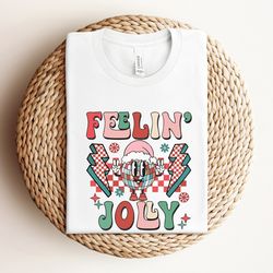 retro christmas shirt, feeling jolly shirt, vintage christmas shirt, retro santa shirts, retro holidays shirts, christma