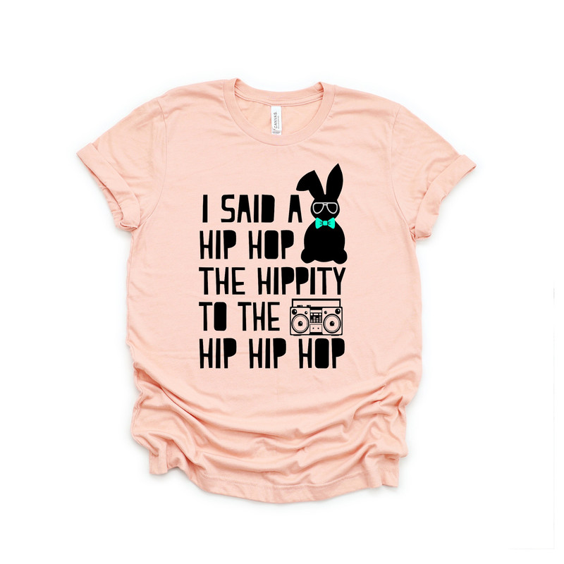 I said hip hop Easter shirt,Hip hop shirt,I Said Hop Hop,Easter Shirt, Easter Gift ,Happy Easter Shirt,Easter Shirt For Woman,Easter Day.jpg