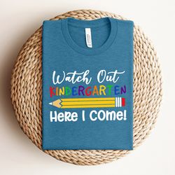 kindergarten shirt, back to school tshirt, watch out kindergarten here i come tshirt, school vibes shirt, girls kinderga