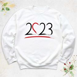 happy 2023 sweatshirt, new year party hoodies, new years eve 2023, holiday sweater, christmas heart sweatshirt, women ch